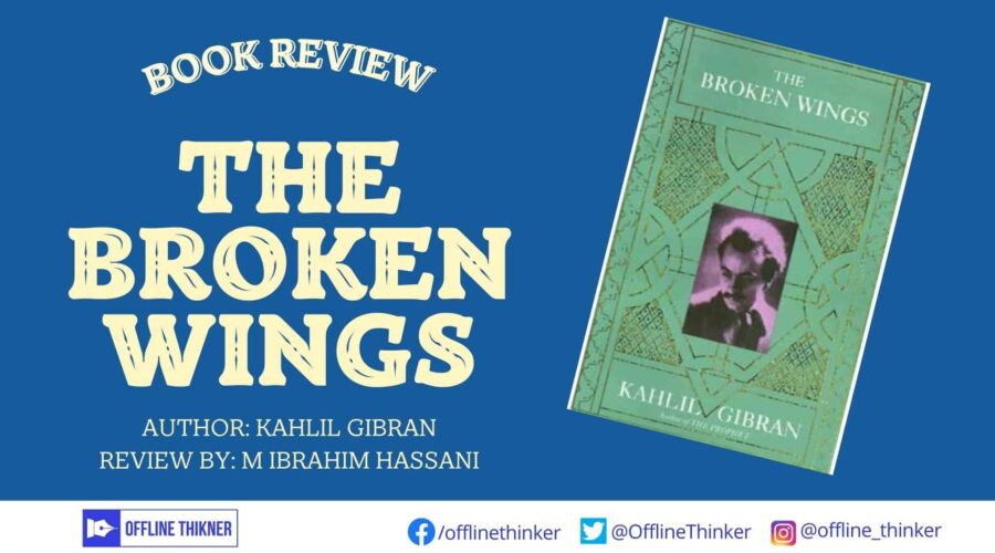 The Broken Wings by Kahlil Gibran Book Review